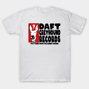 Daft Greyhound Records T-Shirt
